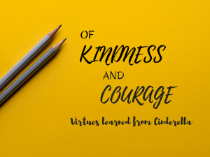 OF KINDNESS AND COURAGE